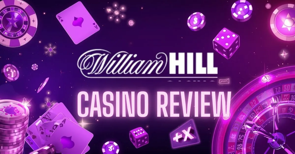 Inside William Hill Casino: A 2026 Player's Guide